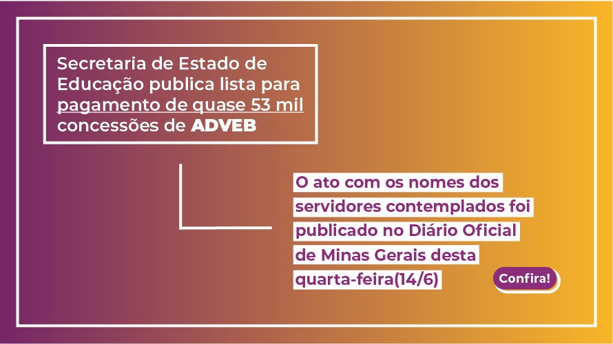 Secretaria de Estado de Educação publica lista para pagamento de quase 53 mil concessões de Adveb