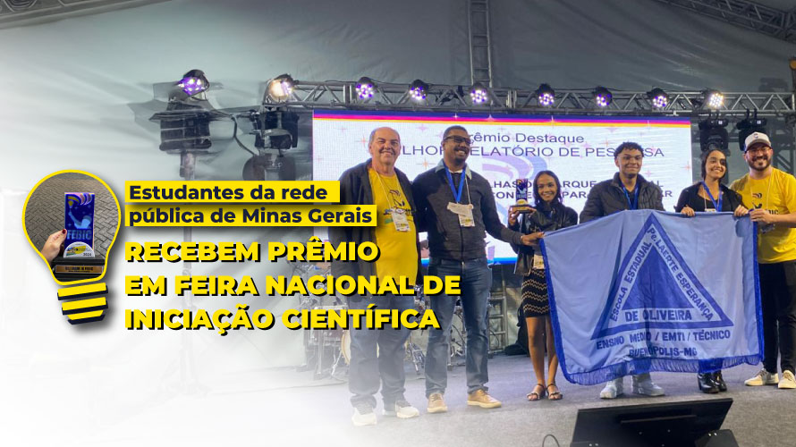 Estudantes da rede pública de Minas Gerais recebem prêmio em feira nacional de Iniciação Científica