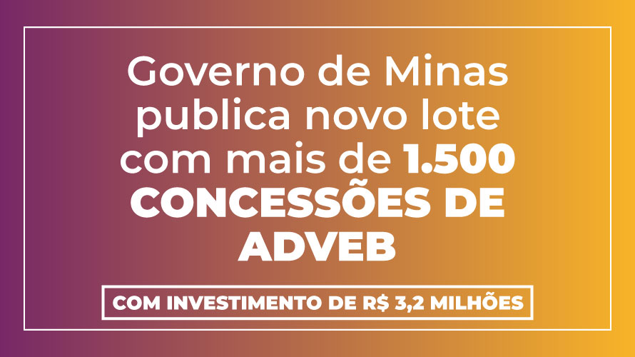 Governo de Minas publica novo lote com mais de 1.500 concessões do Adveb